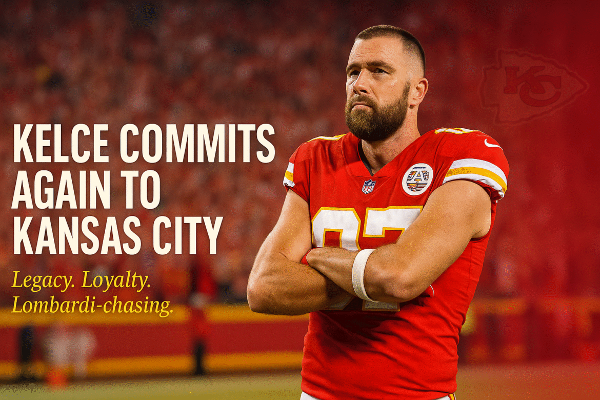 Travis Kelce reiterates his commitment to the Chiefs
